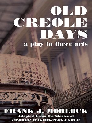cover image of Old Creole Days